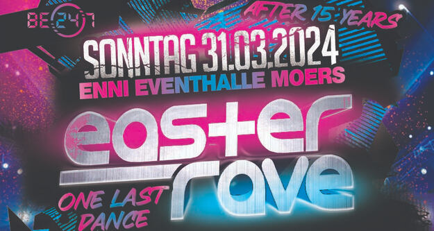 Easter Rave 2024 – One Last Dance