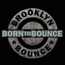 Born To Bounce