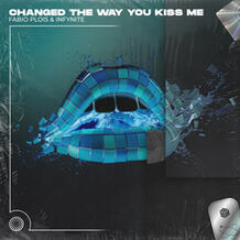 Changed The Way You Kiss Me