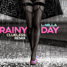 Rainy Day (Clueless Remix)
