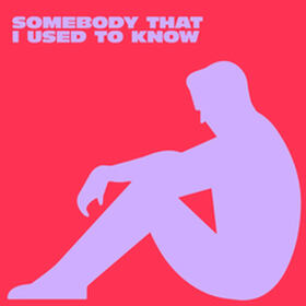 Somebody That I Used To Know