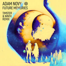 Future Memories (Timster & Ninth Remix)