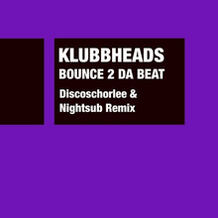 Bounce 2 Da Beat (Discoschorlee & Nightsub Remix)