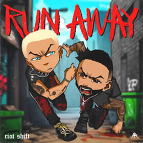 RUN AWAY