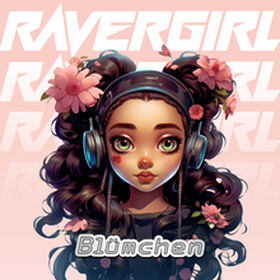 Ravergirl