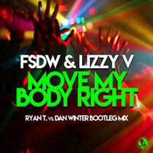 Move My Body Right (Ryan T. vs. Dan Winter Bootleg Mix)