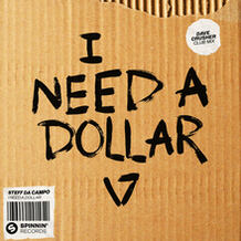 I Need A Dollar (Dave Crusher Club Mix)