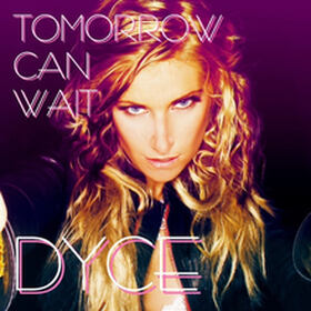 Tomorrow Can Wait