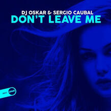 Don’t Leave Me