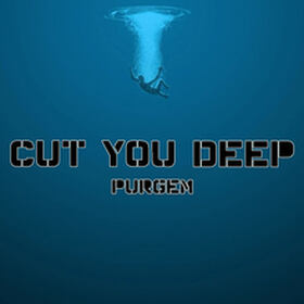 Cut You Deep