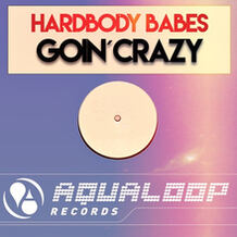 Goin' Crazy