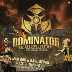 Maze Of Martyr (Official Dominator 2017 Anthem)