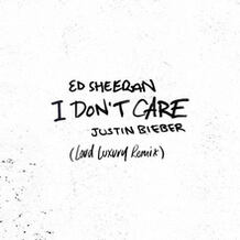 I Don't Care (Loud Luxury Remix)