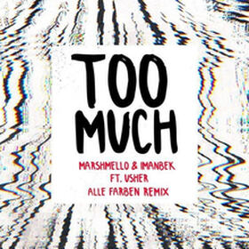 Too Much (Alle Farben Remix)