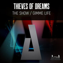 The Show / Gimme Life