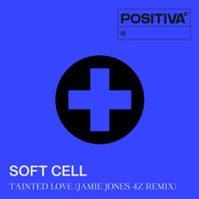 Tainted Love (Jamie Jones 4Z Remix)