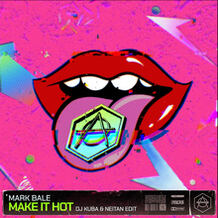 Make It Hot (DJ Kuba & Neitan Edit)